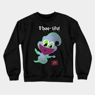 You Are So Boo-tiful! Cute Ghost Crewneck Sweatshirt